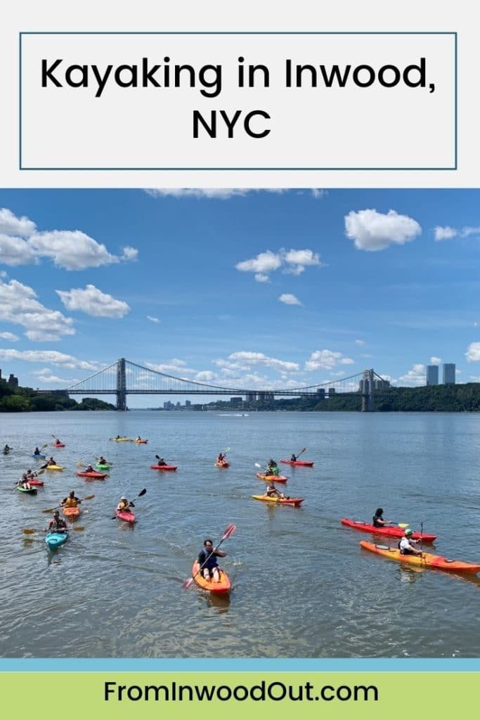 A group of people kayaking on the Hudson River. Text overlay says Kayaking in Inwood, NYC. 