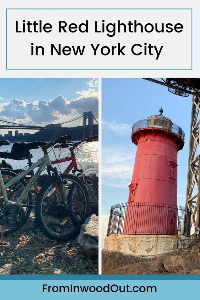 Two vertical images: one of two bicycles and the other of a red lighthouse. Text overlay says Little Red Lighthouse in New York City.