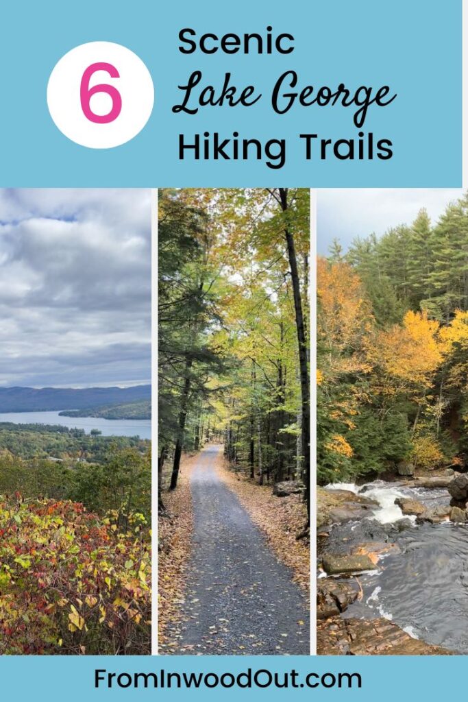 Collage with three vertical images of Lake George hiking trails. 