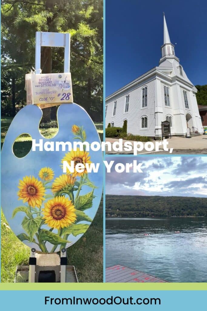 Three images of Hammondsport, NY: a palette painted with sunflowers, a white church, and a dock over Keuka Lake. Text overlay says Hammondsport, NY.