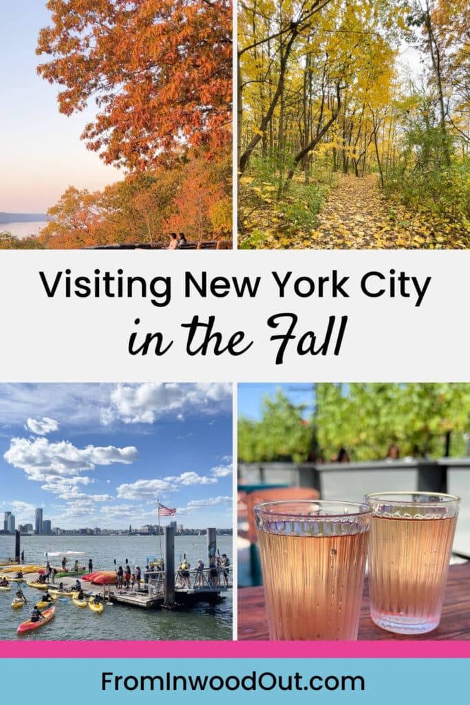 Pinterest graphic with four images: two show fall foliage in New York City parks. One shows a rooftop winery. One shows people kayaking on the Hudson River.