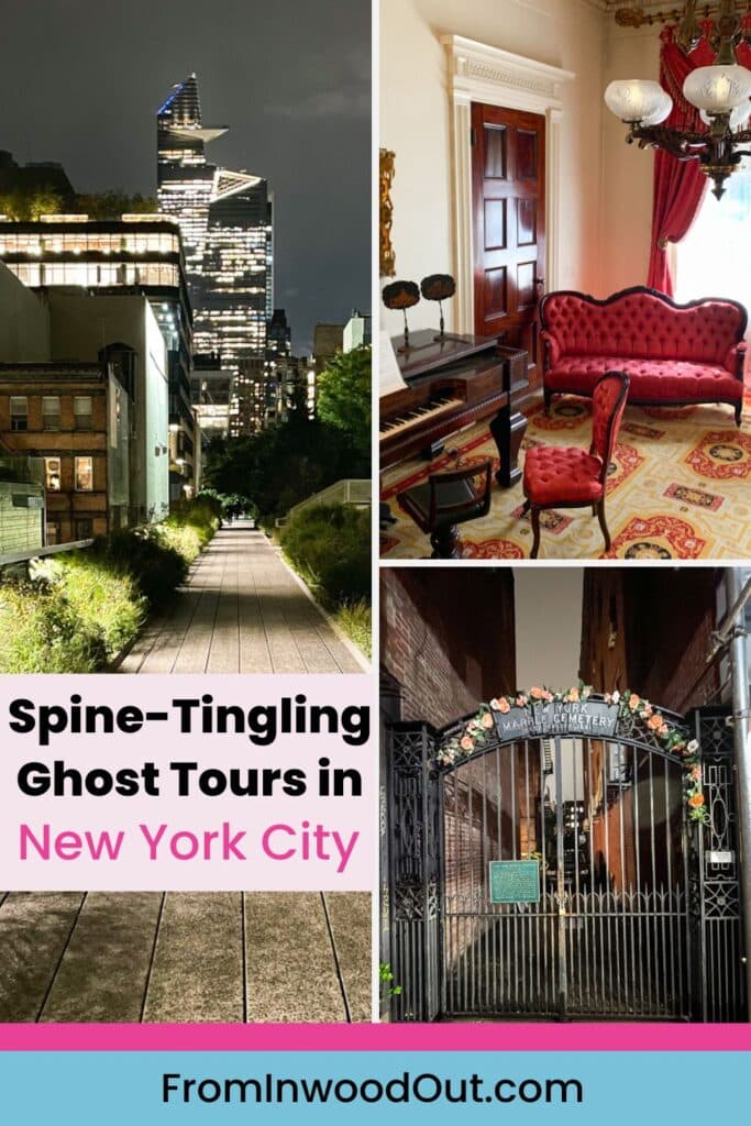 Three images of supposed haunted places in New York City: The High Line, Marble Cemetery, and the Merchant's House Museum.