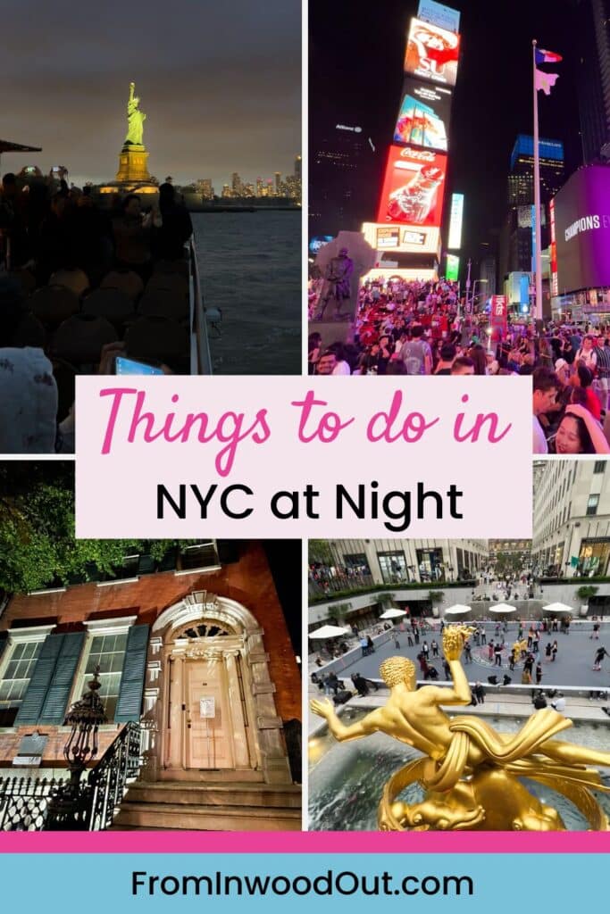 Pinterest graphic with four photos of New York City at night: the Statue of Liberty, Times Square, roller skating at Rockefeller Center, and the Merchant's House Museum exterior.